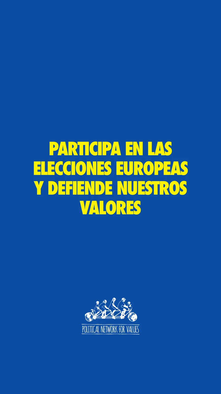 Political Network for Values, campaign material